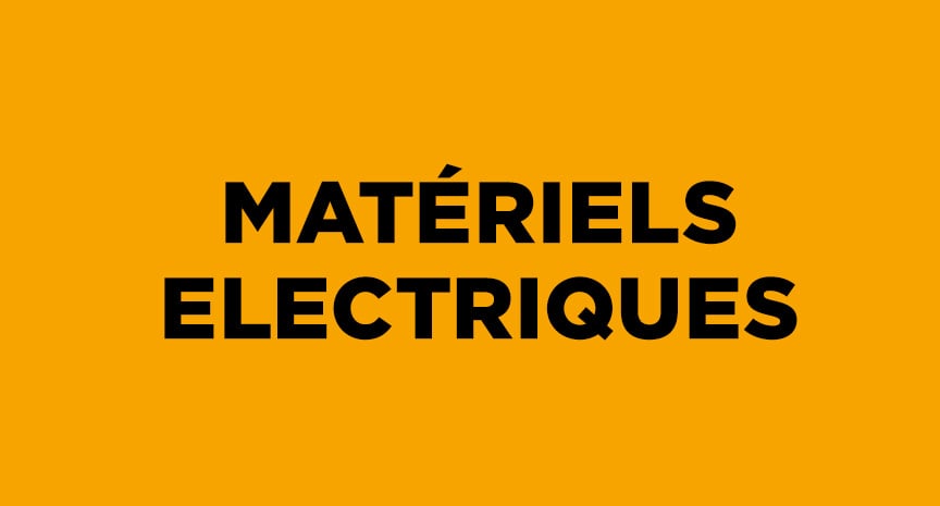 Mat&eacute;riel &eacute;lectrique